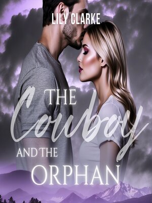 cover image of The Cowboy and the Orphan
